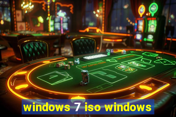 windows 7 iso windows